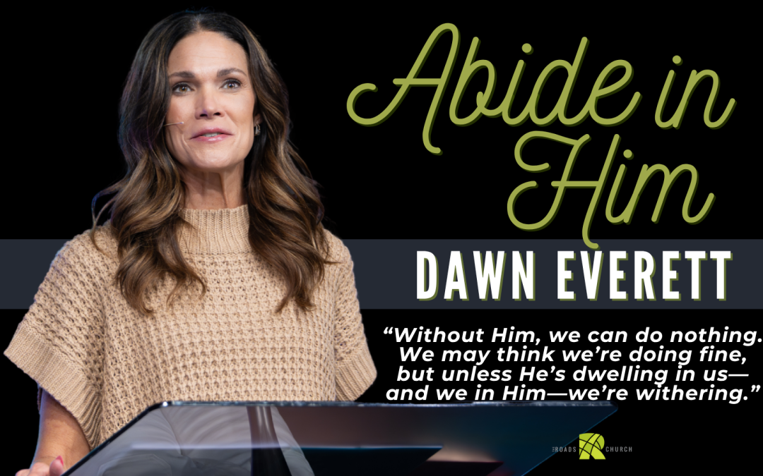 Abide In Him | The Gift of Prayer | Dawn Everett