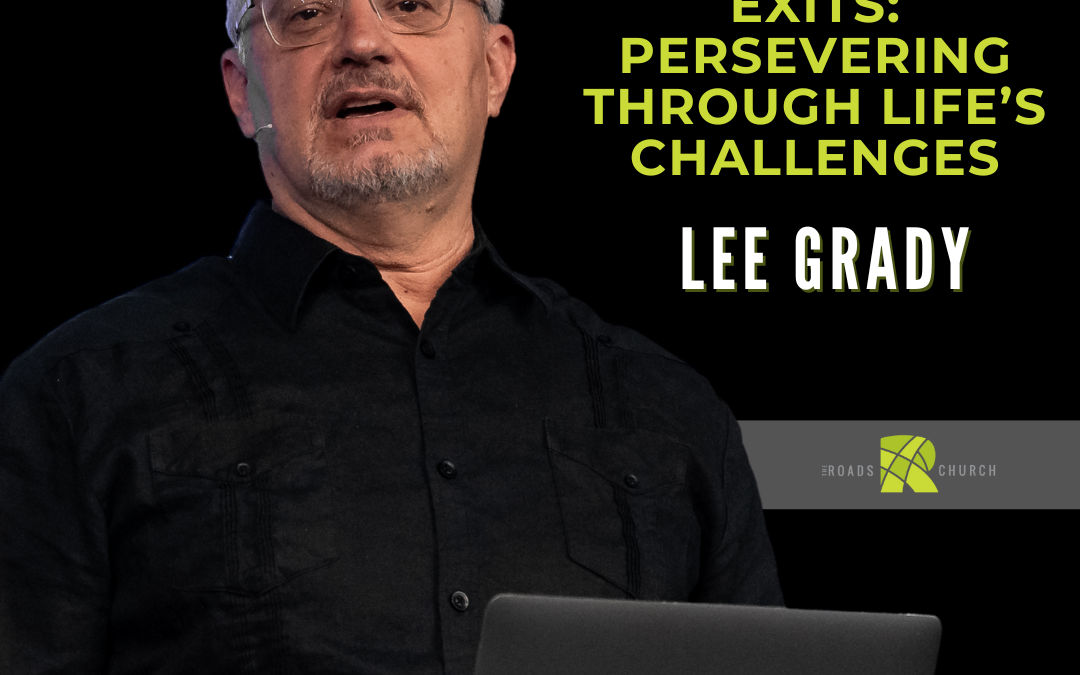 Lock Your Exits: Persevering Through Life’s Challenges