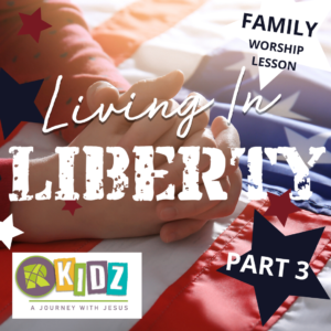 ROADS KIDZ LIVING IN LIBERTY PART 3