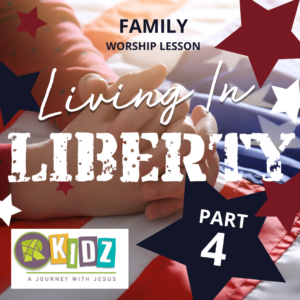 ROADS KIDZ LIVING IN LIBERTY PART 4